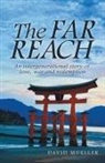 David Mueller - The Far Reach