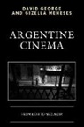 David George, David Meneses George, Gizella Meneses - Argentine Cinema