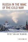 Dorothy Horsfield - Russia in the Wake of the Cold War