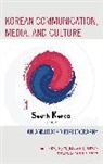Kyu Ho Kwak Youm, Nojin Kwak, Kyu Ho Youm, Youm Kyu Ho - Korean Communication, Media, and Culture