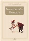 Victor Hugo - Notre-Damein Kamburu