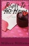Willeen G. Williams - Right To The Heart