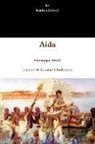 Antonio Ghislanzoni, Giuseppe Verdi - Aida