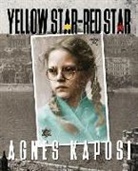 Agnes Kaposi - Yellow Star - Red Star