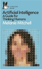 Melanie Mitchell - Artificial Intelligence