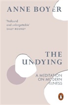 Anne Boyer - The Undying