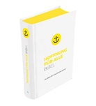 Bibelausgaben-Hoffnung für alle, Fonti - Brunnen Basel, Biblica Inc, Fontis - Brunnen Basel, Biblic Inc, Biblica Inc - Hoffnung für alle. Die Bibel - "White Hope Edition" - Mittelformat mit Banderole