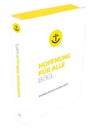 Bibelausgaben-Hoffnung für alle, Fonti - Brunnen Basel, Biblica Inc, Fontis - Brunnen Basel, Biblic Inc, Biblica Inc - Hoffnung für alle. Die Bibel - "White Hope Edition" - Großformat