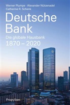 Alexande Nützenadel, Alexander Nützenadel, Alexander (Prof. Dr. Nützenadel, Werne Plumpe, Werner Plumpe, S... - Deutsche Bank