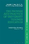 David A G Berg, David A. G. Berg, David A.G. Berg, Alexandra C Gunn, Alexandra C. Gunn, GUNN ALEXANDRA C... - The Promise and Practice of University Teacher Education