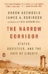 Daron Acemoglu, James A Robinson, James A. Robinson - The Narrow Corridor