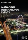 Gerard Ryan, W. Gerard Ryan - Managing International Events