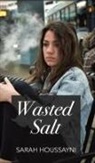 Sarah Houssayni - Wasted Salt