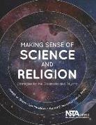 Ian C. Binns, Ronald S. Hermann, Lee Meadows, Joseph Shane, Joseph W Shane, Joseph W. Shane - Making Sense of Science and Religion