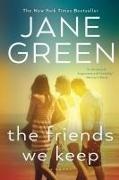 Jane Green - The Friends We Keep