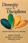 Audrey J. Murrell, Jennifer L. Petrie-Wyman, Abdelsalam Soudi, Abdesalam Soudi - Diversity Across the Disciplines