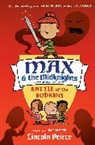 Lincoln Peirce - Max and the Midknights: Battle of the Bodkins