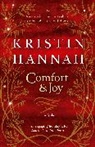 Kristin Hannah - Comfort & Joy