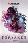 Greg Weisman - War of the Spark: Forsaken (Magic: The Gathering)