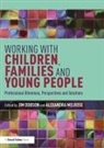 Jim Dobson, Jim (Manchester Metropolitan University Dobson, Jim Dobson, Alexandra Melrose - Working With Children, Families and Young People