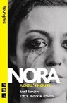 Stef Smith, Smith Stef, STEF SMITH - Nora: A Doll''s House (Nhb Modern Plays)
