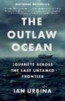 Ian Urbina - The Outlaw Ocean