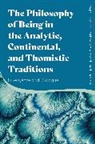 D Kovacs, David K. Kovacs, Frank Scalambrino, Joseph P Li Vecchi, Joseph P. Li Vecchi, VECCHI JOSEPH P LI - The Philosophy of Being in Analytic, Continental, Thomistic