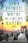 Sara Donati, Donati Sara - Where the Light Enters