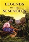 Peter Gallagher, Gallagher Peter, Betty M Jumper, Betty M Labree Jumper, Betty M. Jumper, Guy LaBree - Legends of the Seminoles