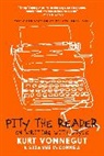 Suzanne McConnell, Suzanne Vonnegut Mcconnell, Kurt Vonnegut - Pity the Reader