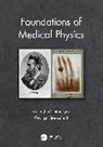 VICTOR J MONTEMAYOR, Victor J. Montemayor, Victor J. Starkschall Montemayor, George Starkschall, Starkschall George - Foundations of Medical Physics