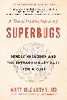 Matt McCarthy, McCarthy Matt - Superbugs