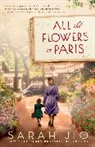 Sarah Jio - All the Flowers in Paris