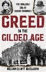 William Hazelgrove, William Elliott Hazelgrove - Greed in the Gilded Age