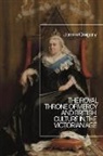 Dr James (Plymouth University Gregory, James Gregory, Gregory James - The Royal Throne of Mercy and British Culture in the Victorian Age