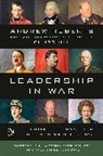 Andrew Roberts - Leadership in War