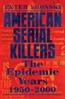 Peter Vronsky - American Serial Killers