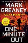 Mark Greaney - One Minute Out