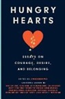 Luvvie Ajayi Jones, Luvvie Àjàyí Jones, Blount-Trotter, Brow, Amena Brown, Austin Channing Brown... - Hungry Hearts