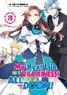 Nami Hidaka, Satoru Yamaguchi, Yamaguchi Satoru, Shirley Yeung, Nami Hidaka, Hidaka Nami - My Next Life as a Villainess: All Routes Lead to Doom! Volume 3 (Light Novel)