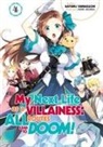 Nami Hidaka, Satoru Yamaguchi, Yamaguchi Satoru, Shirley Yeung, Nami Hidaka, Hidaka Nami - My Next Life as a Villainess: All Routes Lead to Doom! Volume 4 (Light Novel)