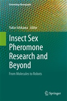 Yuki Ishikawa, Yukio Ishikawa - Insect Sex Pheromone Research and Beyond