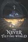 Rin Chupeco - The Never Tilting World