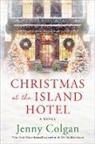 Jenny Colgan - Christmas at the Island Hotel