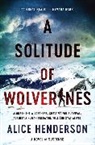 Alice Henderson, Henderson Alice - A Solitude of Wolverines