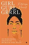 Kenya Hunt - Girl Gurl Grrrl