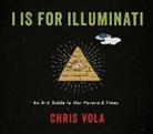 Chris Vola - I is for Illuminati
