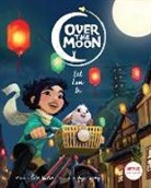 Sia Dey, Colin Hosten, Colin Dey Hosten, Brittany Meyers, Yujia Wang - Over the Moon: Let Love in
