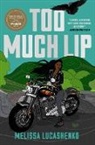 Melissa Lucashenko - Too Much Lip