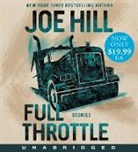 Joe Hill, Joe/ Quinto Hill, Nate Corddry, Ashleigh Cummings, Laysla De Oliveira, Neil Gaiman... - Full Throttle CD-Audio (Hörbuch)
